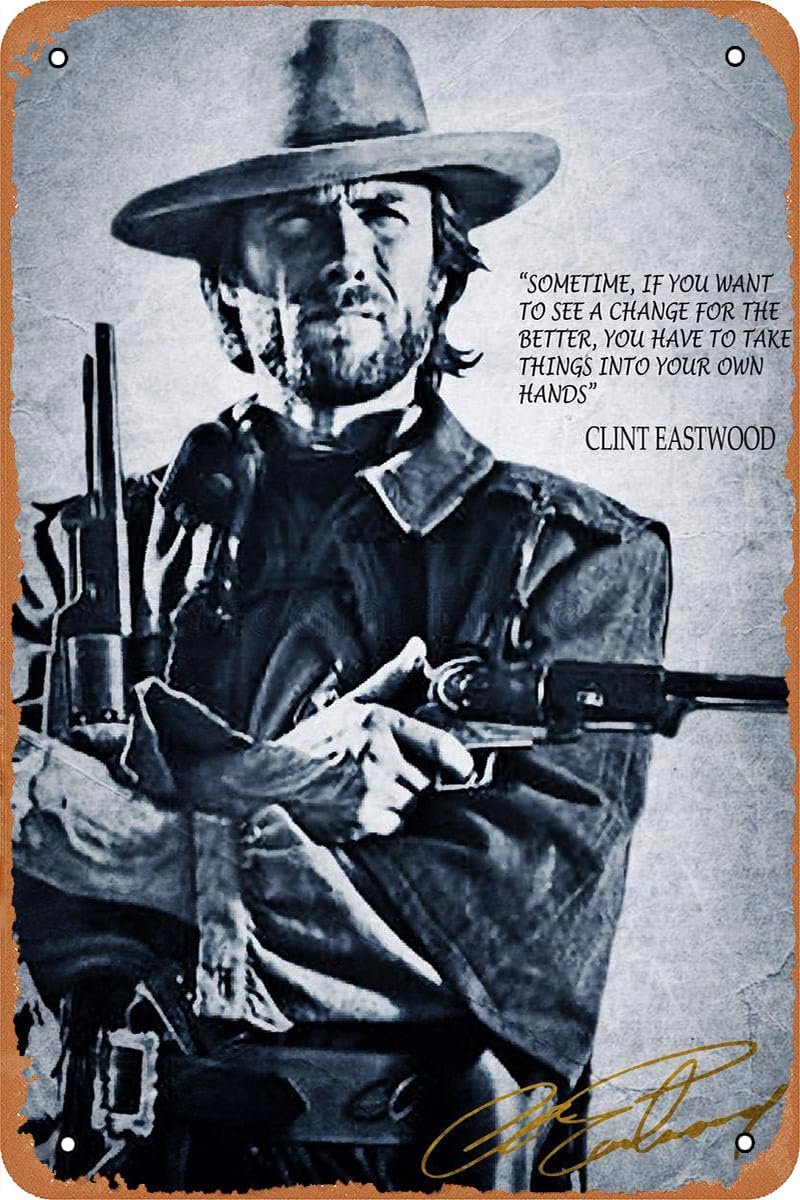 Home Office Quotes - Clint Eastwood Quote Motivational West Cowboy