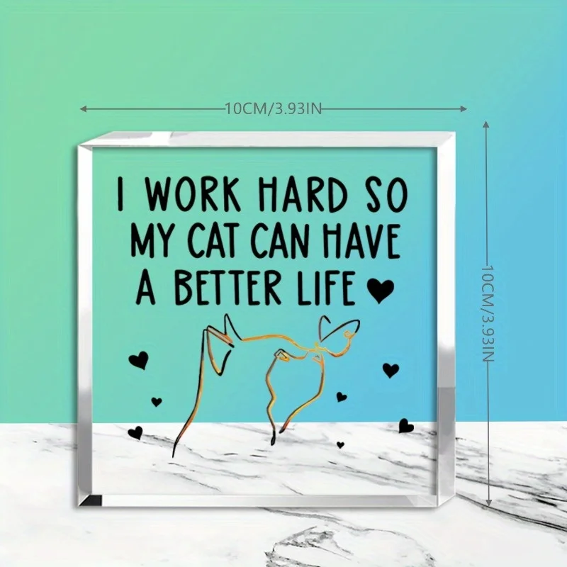 Home Office Quotes - CIFBUY Acrylic Paperweight 2D Cat Desktop